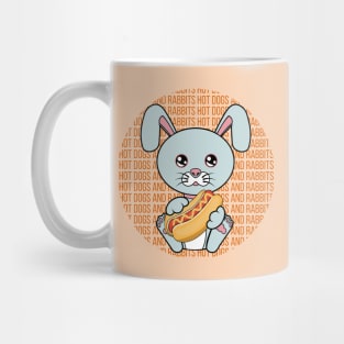 All I Need is hot dogs and rabbits, hot dogs and rabbits, hot dogs and rabbits lover Mug